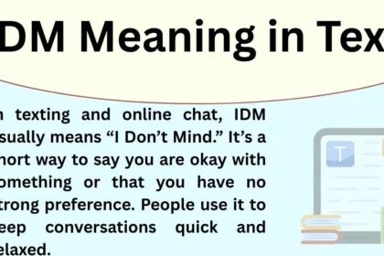 What Does IDM Mean in Text