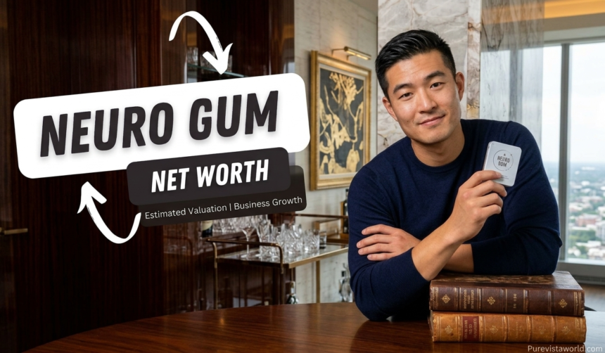 neuro gum net worth